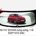 Hyundai i10 (5D) 2020 Kính Lưng (song, 1 lỗ)